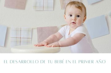 El desarrollo de tu bebé en el primer año