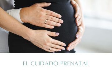 el cuidado prenatal
