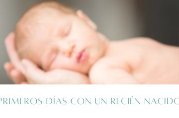 primeros días con un recién nacido